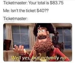 Meme of ticketmaster fees