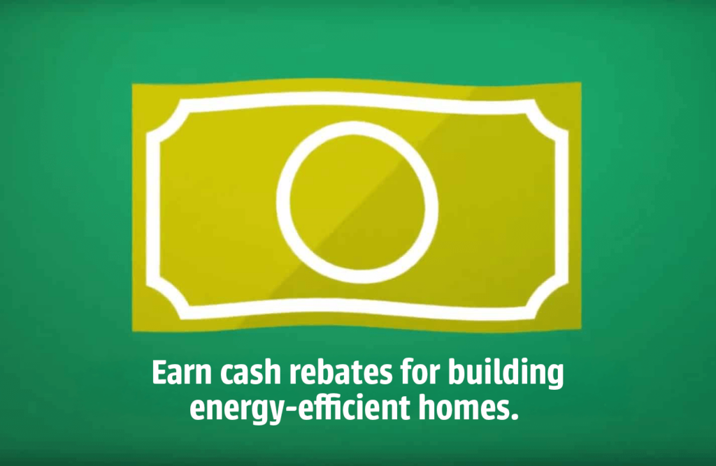 An abstract green dollar bill graphic captioned "earn cash rebates for building energy-efficient homes."