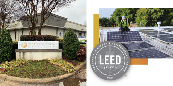 a collage of photos of Southern Energy Management's headquarters in Raleigh and a photo of solar being installed on the roof next to a leed badge